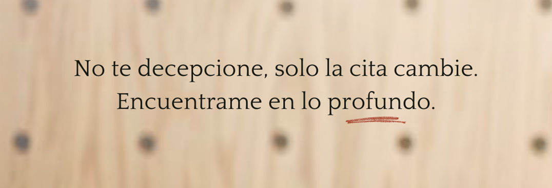 No te decepcione, solo la cita cambie.